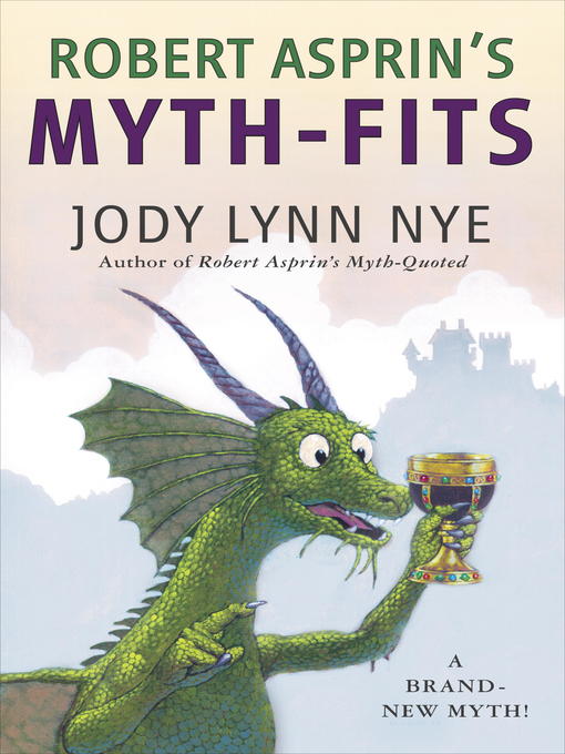 Title details for Robert Asprin's Myth-Fits by Jody Lynn Nye - Available
